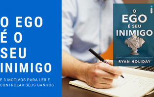 O Ego é o seu inimigo de Ryan Holiday