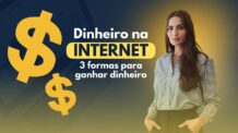 3 Formas para Ganhar Dinheiro na Internet : Um Guia para para Iniciantes no marketing digital